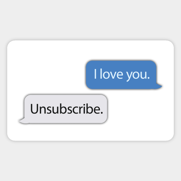 Unsubscribe Sticker by Friend Gate